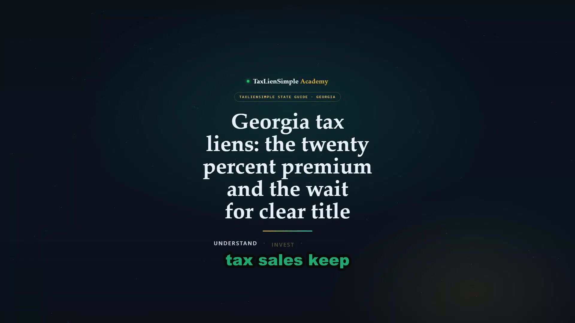 State Guides: Wave 1, lesson 06: Georgia tax sale guide