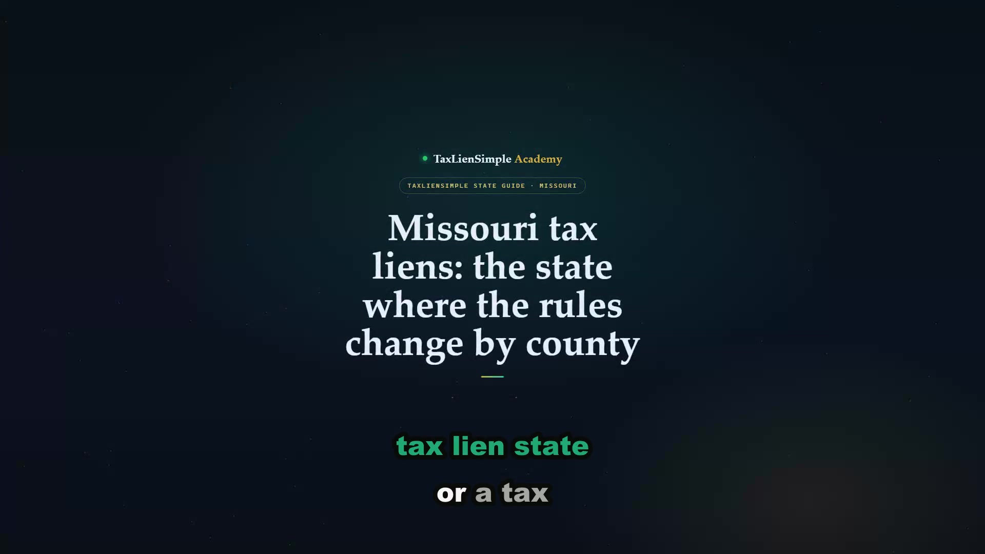 State Guides: Wave 1, lesson 09: Missouri tax sale guide