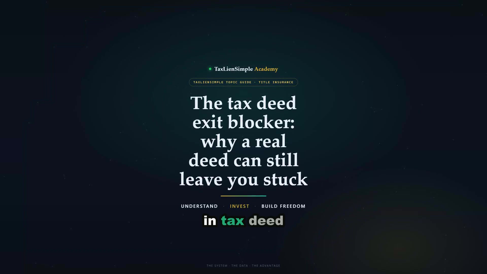 Topic Guides, lesson 01: Title insurance: the deed exit blocker
